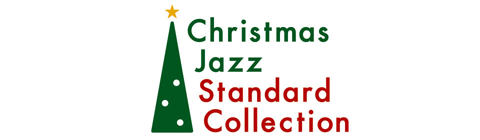 クリスマス・ジャズ・スタンダード・コレクション – UNIVERSAL MUSIC STORE