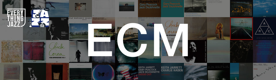 Everything Jazz ～ECM編～ – UNIVERSAL MUSIC STORE