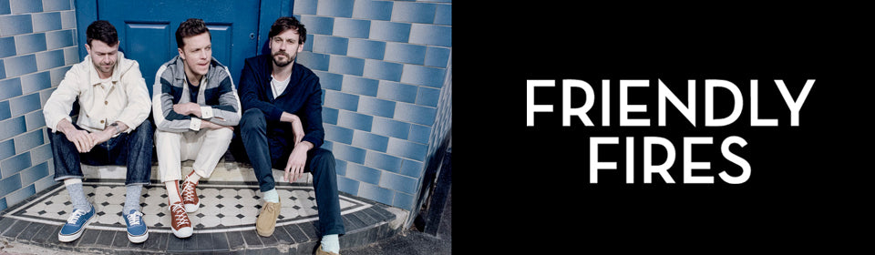 フレンドリー・ファイアーズ – UNIVERSAL MUSIC STORE