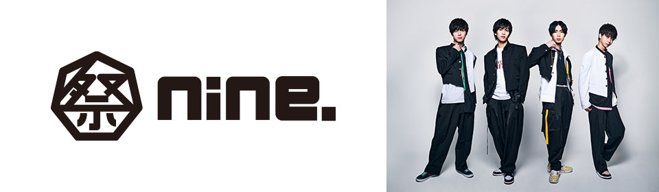 祭nine. – UNIVERSAL MUSIC STORE