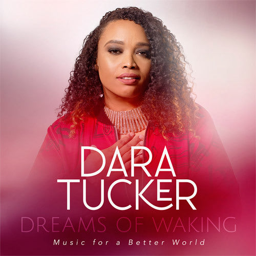 ダラ・タッカー / Dreams Of Waking: Music For A Better World【直輸入盤】【CD】