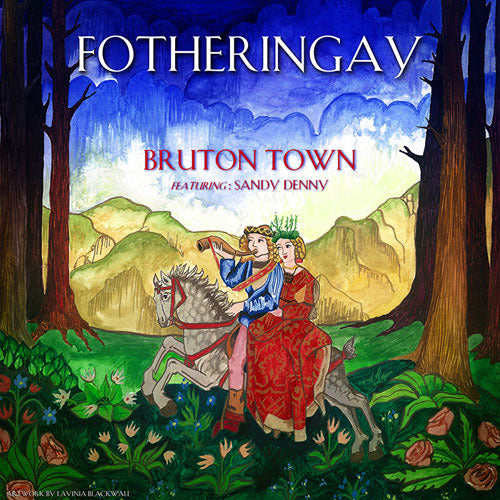 Fotheringay / Bruton Town/The Way I Feel【RECORD STORE DAY】【LIMITED】【輸入盤】【アナログシングル】