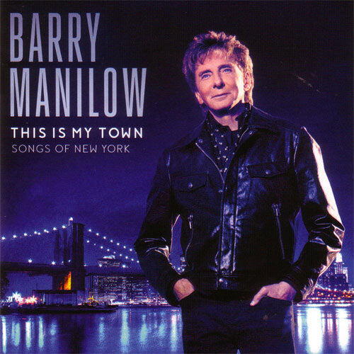 バリー・マニロウ / This Is My Town: Songs Of New York【直輸入盤