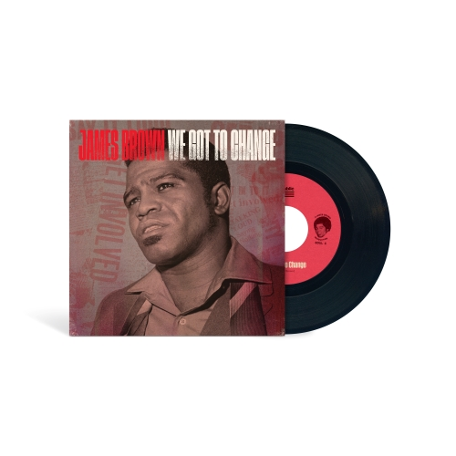 ジェームス・ブラウン / “We Got To Change”, “Say It Loud I’m Black and I’m Proud”【輸入盤】【UNIVERSAL MUSIC STORE限定盤】【7インチ】【アナログシングル】