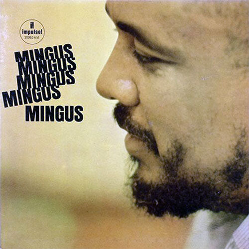 チャールス・ミンガス / Mingus Mingus Mingus Mingus Mingus【直輸入盤】【180g重量盤LP】【アナログ】
