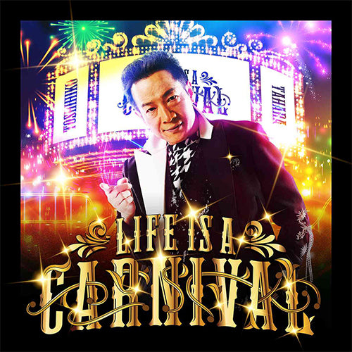田原俊彦 / LIFE IS A CARNIVAL【2形態セット】【UNIVERSAL MUSIC STORE限定】【大型缶バッジ付き】【CD MAXI】【+DVD】