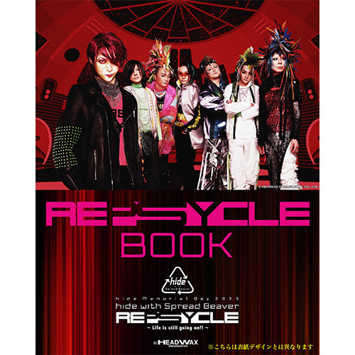 hide / hide Memorial Day 2025 hide with Spread Beaver "REPSYCLE" ~Life is still going on!!~『REPSYCLE BOOK』