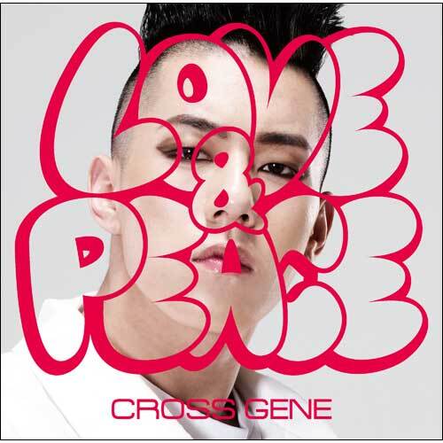 CROSS GENE / Love & Peace(CASPER Version)【ストア限定】【CD MAXI】