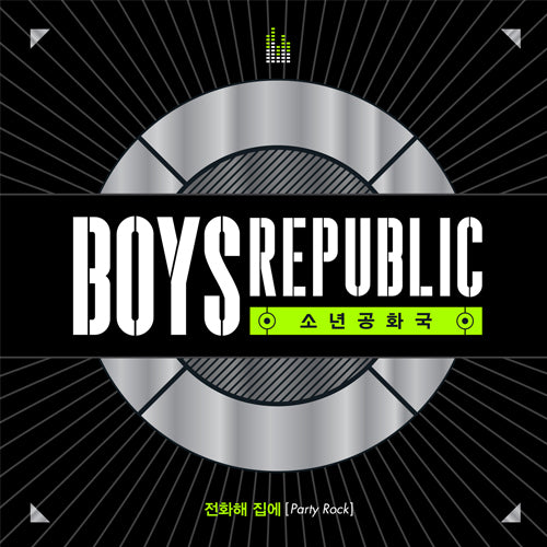 Boys Republic / Party Rock【CD MAXI】