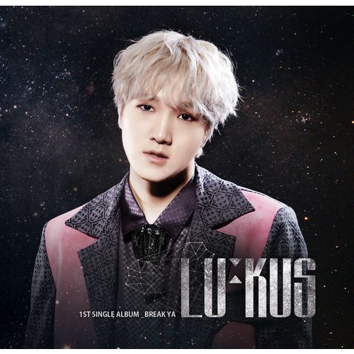 LU:KUS / Break Ya【チョイ盤】【CD MAXI】