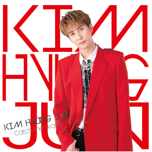 KIM HYUNG JUN / Catch the wave【通常盤A】【CD MAXI】