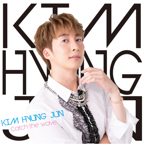 KIM HYUNG JUN / Catch the wave【通常盤B】【CD MAXI】