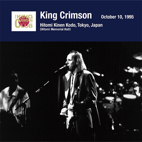 キング・クリムゾン / キング・クリムゾン日本公演補完シリーズ in SHM-CD 1995年編 5 <1995年10月10日(火)東京・人見記念講堂>【CD】【SHM-CD】