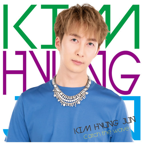 KIM HYUNG JUN / Catch the wave【初回限定盤B】【CD MAXI】【+ブックレット】