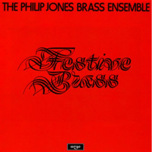 フィリップ・ジョーンズ・ブラス・アンサンブル / フェスティーヴ・ブラス【CD】