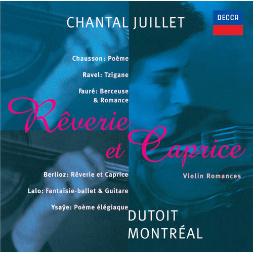 シャンタル・ジュイエ / 夢とカプリッチョ~ヴァイオリン・ロマンス【CD】