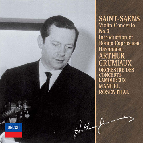 アルテュール・グリュミオー / サン=サーンス:ヴァイオリン協奏曲第3番、ハバネラ 他【CD】