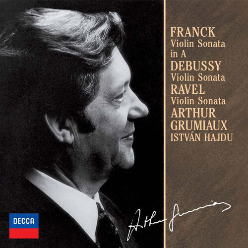 アルテュール・グリュミオー / フランク、ドビュッシー、ラヴェル:ヴァイオリン・ソナタ集【CD】