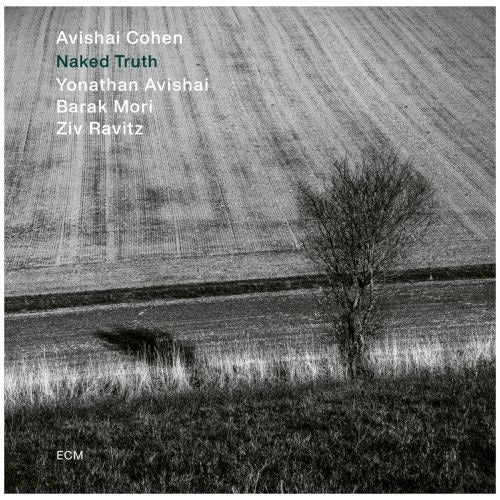 アヴィシャイ・コーエン / ネイキッド・トゥルース【CD】【SHM-CD】