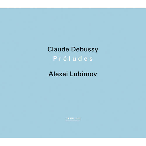 アレクセイ・リュビモフ / ドビュッシー:前奏曲集 他【CD】