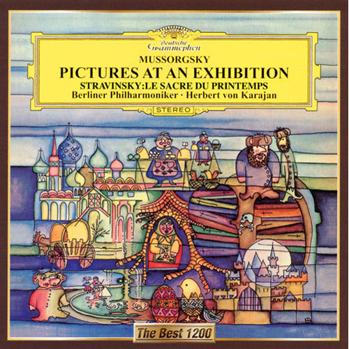 ヘルベルト・フォン・カラヤン / ムソルグスキー:組曲《展覧会の絵》|ストラヴィンスキー:バレエ《春の祭典》【CD】