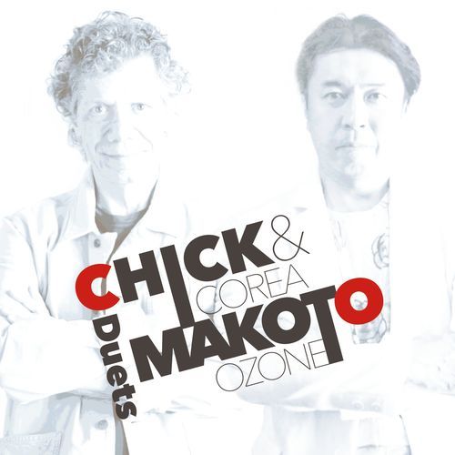 チック・コリア / 小曽根真 / Chick & Makoto -Duets-【CD】【SHM-CD】