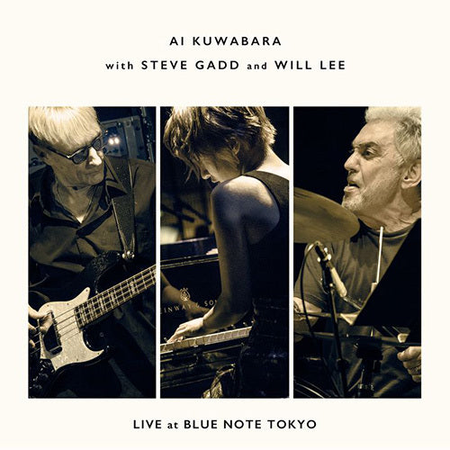 桑原あい with スティーヴ・ガッド and ウィル・リー / Live at Blue Note Tokyo【CD】【SHM-CD】