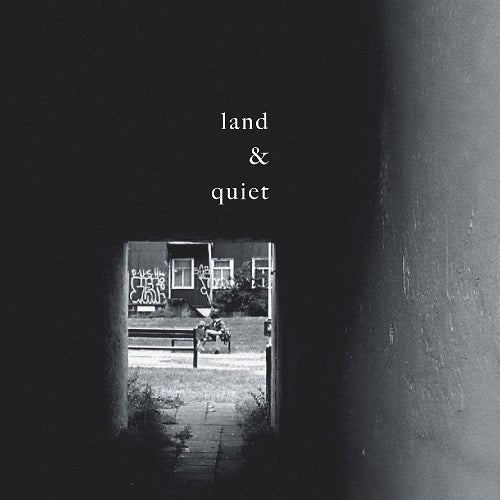 land & quiet / land & quiet【CD】