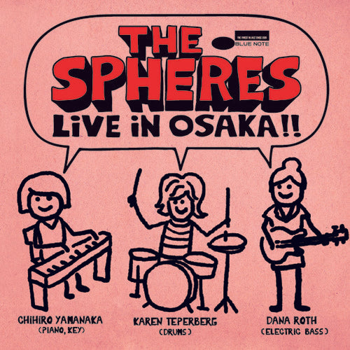 SPHÈRES(スフィアズ) feat. 山中千尋、カレン・テパーバーグ、ダナ・ロス / ライヴ・イン・大阪!!【CD】