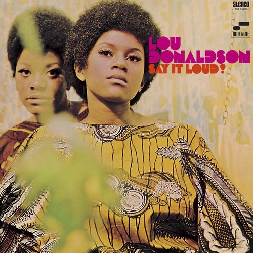 ルー・ドナルドソン / セイ・イット・ラウド+1【CD】【SHM-CD】