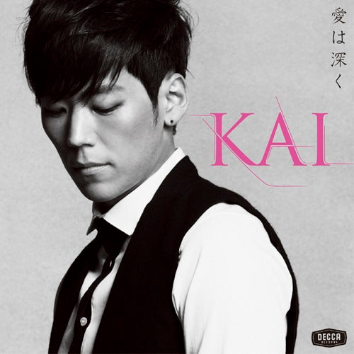 KAI / 愛は深く【CD MAXI】