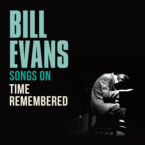 ビル・エヴァンス / ソングス・オン『タイム・リメンバード』【CD】