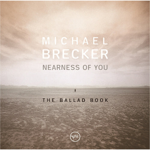 マイケル・ブレッカー / ニアネス・オブ・ユー:ザ・バラード・ブック +1【CD】【UHQCD】