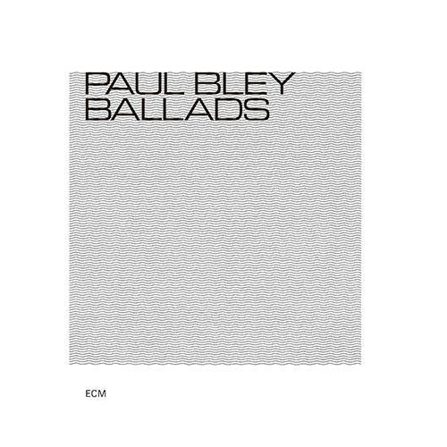 ポール・ブレイ / バラッズ【CD】【SHM-CD】