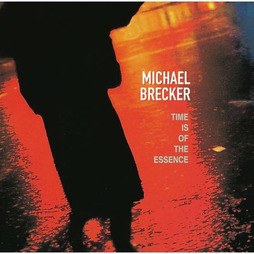 マイケル・ブレッカー / タイム・イズ・オブ・ジ・エッセンス+1【CD】【SHM-CD】
