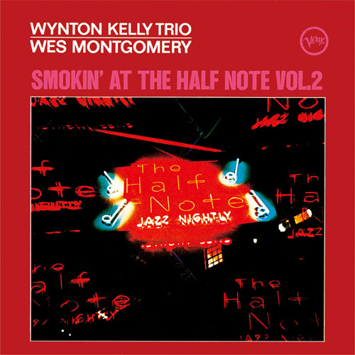 ウェス・モンゴメリー / ハーフ・ノートのウェス・モンゴメリーとウィントン・ケリー・トリオ VOL.2【CD】