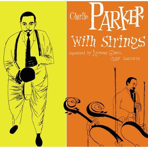 チャーリー・パーカー / チャーリー・パーカー・ウィズ・ストリングス 【初回プレス限定盤】【CD】【SHM-CD】