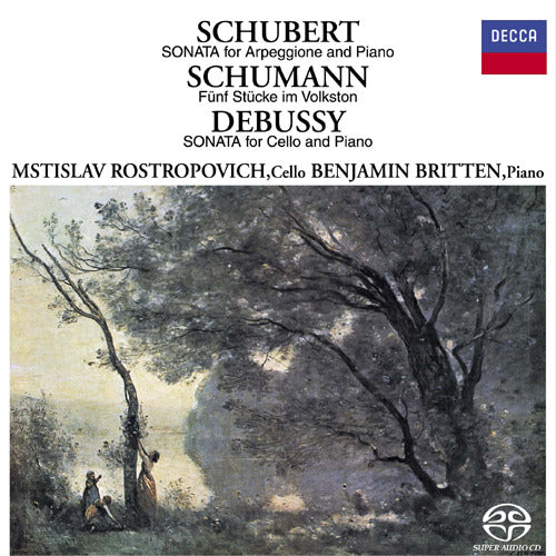 ムスティスラフ・ロストロポーヴィチ / シューベルト:アルペジオーネ・ソナタ、他【初回限定盤】【SA-CD】【SHM-CD】