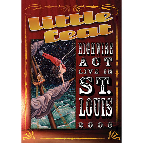 リトル・フィート / ハイワイヤー・アクト・ライヴ・イン・セント・ルイス2003【DVD】