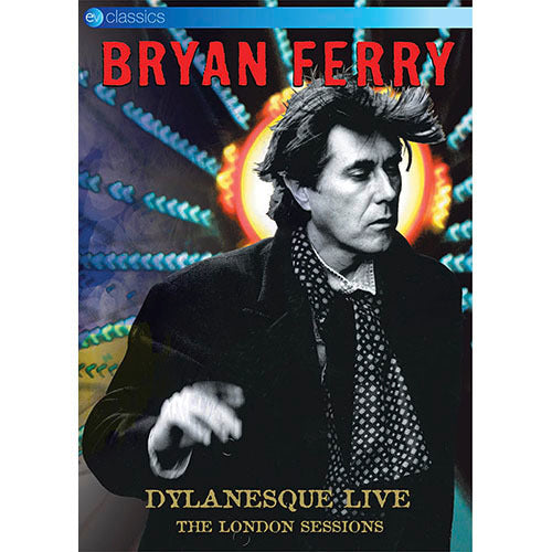 ブライアン・フェリー / ディラネスク・ライヴ~ソングズ・オブ・ボブ・ディラン【DVD】