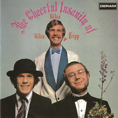 ジャイルズ・ジャイルズ&フリップ / チアフル・インサニティ・オブ・ジャイルズ・ジャイルズ&フリップ +6【CD】【SHM-CD】