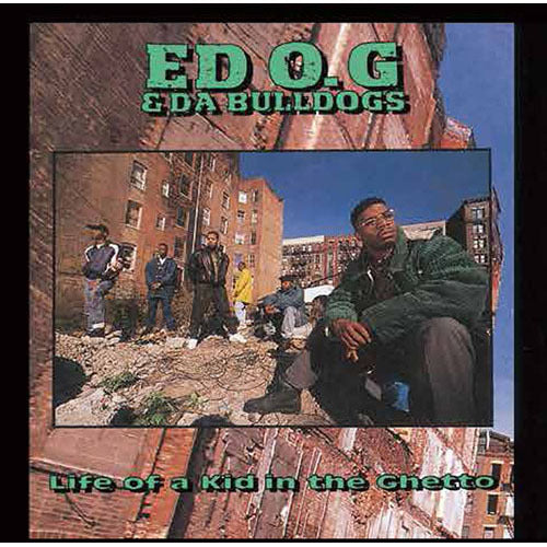 エドO.G.&ダ・ブルドッグス / ライフ・オブ・ア・キッド・イン・ザ・ゲトー【CD】