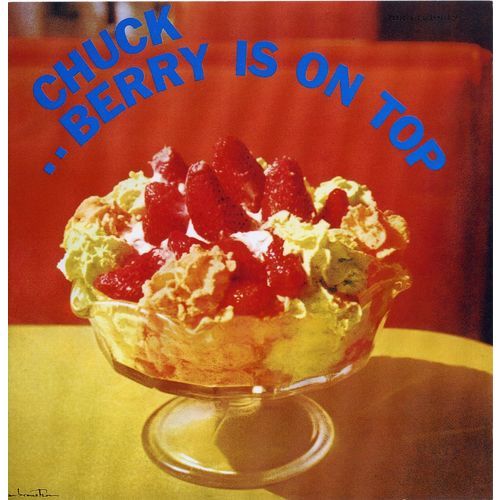 チャック・ベリー / チャック・ベリー・イズ・オン・トップ+11