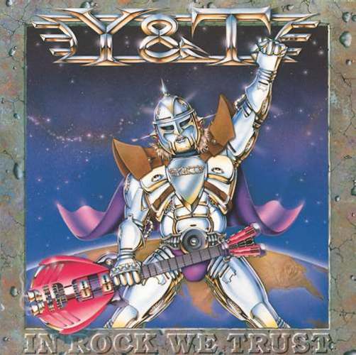 Y&T / イン・ロック・ウィ・トラスト+1【CD】