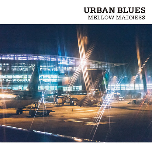 ヴァリアス・アーティスト / アーバンブルース メロウ・マッドネス【CD】