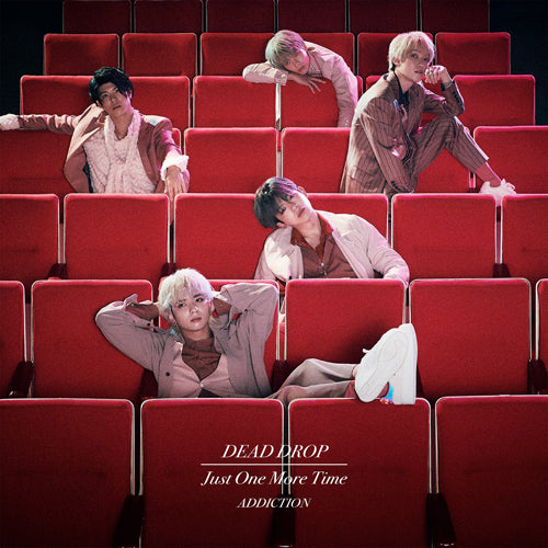 ADDICTION / DEAD DROP/Just One More Time【通常盤】【CD MAXI】