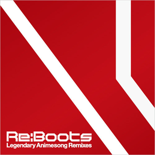 ヴァリアス・アーティスト / Re:animation Presents Re:BOOTS Legendary Animesong Remixes【CD】