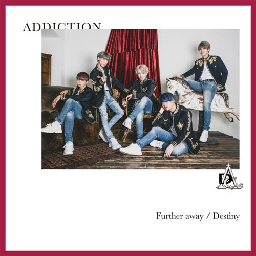 ADDICTION / Further away/Destiny【初回限定盤B】【CD MAXI】