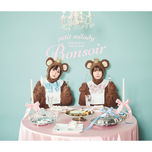 petit milady / petit milady ANNIVERSARY MINI ALBUM～Bonsoir