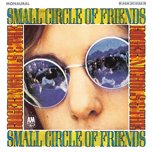 ロジャー・ニコルス&ザ・スモール・サークル・オブ・フレンズ / Roger Nichols & The Small Circle of Friends 7【初回生産完全限定】【アナログシングル】